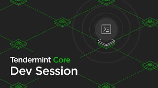 Tendermint Dev Session: 0.34 Protocol Changes and Supporting IBC Upgrades