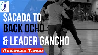 TANGO: Leader Gancho and Open Sacada to Back 8. (11-1-2023)