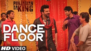 Dance Floor (Full Video) "Punjabian Da King" | Navraj Hans, Keeya Khanna, Jarnail Singh