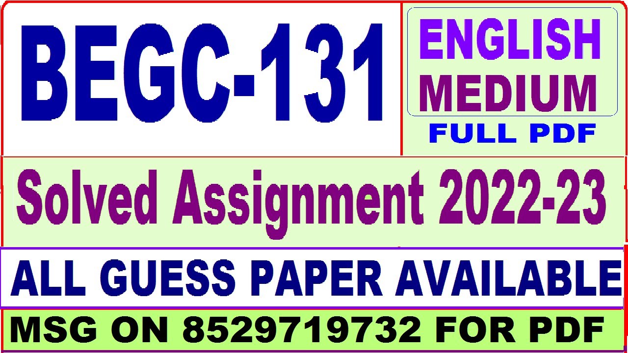 Begc 131 Solved Assignment 2022-23 / Begc 131 Solved Assignment In ...