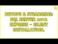 DevOps & SysAdmins: SQL Server 2012 Express - silent installation.