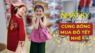 NHATKYBINHYEN#59 - SẮM ĐỒ TẾT CHO CÔ BỐNG NHỎ MÀ HẠNH PHÚC TRÀN TRỀ