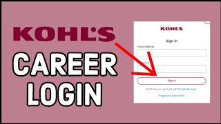 KOHL'S Career Login: How to Login KOHL'S Career account 2024?