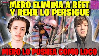 MERO MATA A REET Y REHX LO PERSIGUE