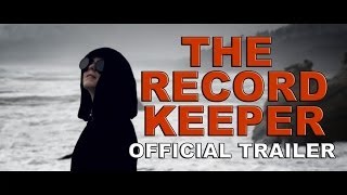 The Record Keeper - Official Trailer