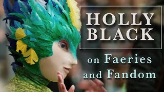 Holly Black on Faeries and Fandom