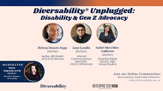 Diversability Unplugged: Disability \u0026 Gen Z Advocacy (January 2023)