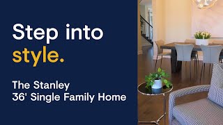 Step into the Stanley Model Home