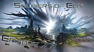 Solider of Eon Episode 77 - The Battle of Brawns and Strategy