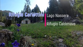 Dal RIFUGIO CARLETTINI al Lago Nassere fino al RIFUGIO CALDENAVE - Itinerari trekking sui LAGORAI