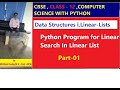 Python program for linear search in linear list.