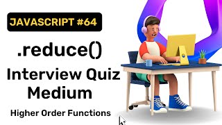 reduce() method - Problem Solving - Medium - Interview || JavaScript || Hindi || Coding Scenes