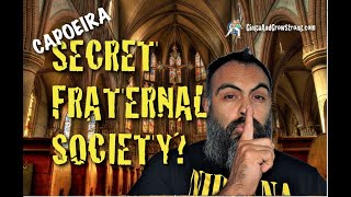 Was Capoeira a Fraternal Order? Secret Society