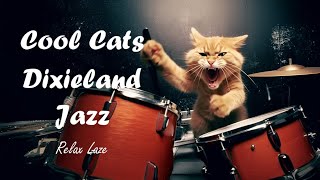 🎷🐱 🎷Cool Cats Jammin'! A Hilarious Dixieland Jazz Band of Feline Fun! 4K Ultra HD #relaxingmusic