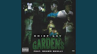 Gardens (feat. $hawn $kully)