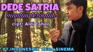 DEDE SATRIA — MANTAN TERINDAH