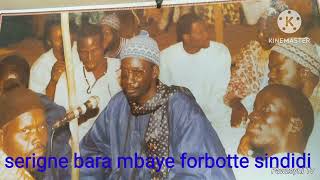 serigne bara mbaye forbotte ak sindidi bou yémé