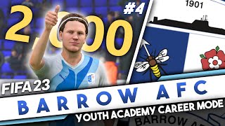 THANK YOU FOR 2,000 SUBSCRIBERS! - FIFA 23 Youth Academy Career Mode #4 | Barrow AFC