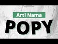 nebak sifat dan karakter nama popy