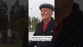 🕊“Ağ göyərçinim”i ifa edən şirvanlı Zakir Musayev