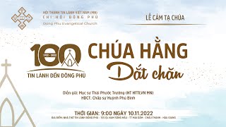 [HTTLDPHG] CHƯƠNG TRÌNH CẢM TẠ CHÚA - KỶ NIỆM 100 NĂM TIN LÀNH ĐẾN ĐÔNG PHÚ 1922 - 2022