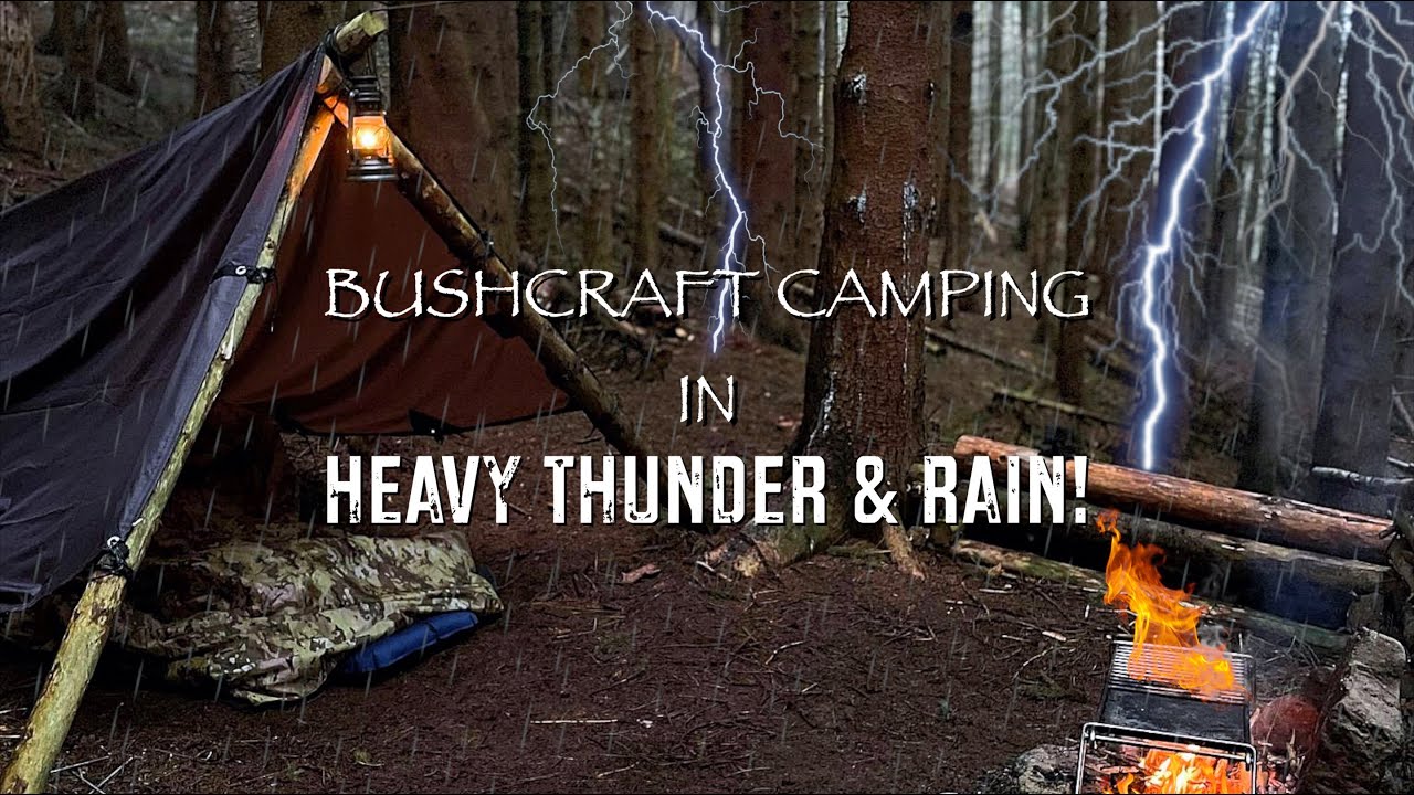 WILD Camping In A THUNDERSTORM! | Heavy Rain, Thunder & Lightning ...