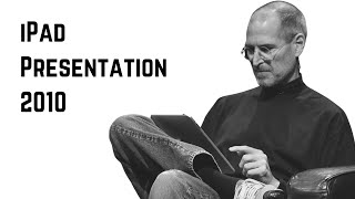 Steve Jobs - iPad Presentation 2010