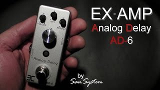 Eno Music - EX-AMP Delay AD-6 / TC-31