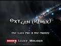 Hw-Lady Pru _Oxygen ft Hw-Treezy (Official remix)Prod.Lujay