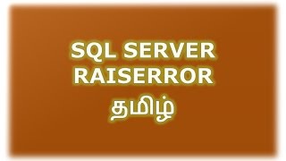 Raiserror in SQL Server Tamil