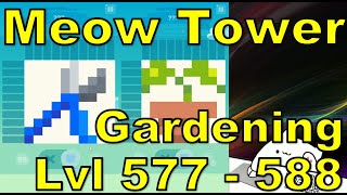Meow Tower: Nonogram Cute Cats Walkthrough Level 577 - 588 (Gardening Level)