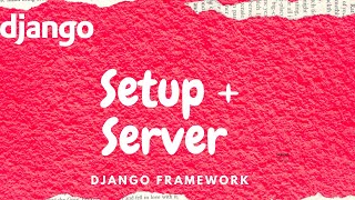 How to setup Python-Django Local Server- Easy and Simple