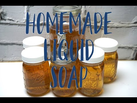 Homemade Liquid Soap from Scratch Homemade Liquid Soap from Scratch