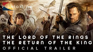2003 The Lord of the Rings The Return of the King  Official Trailer 1 HD  New Line Cinema
