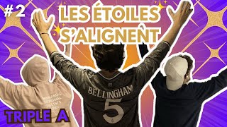 les étoiles s'alignent - Vlog 2