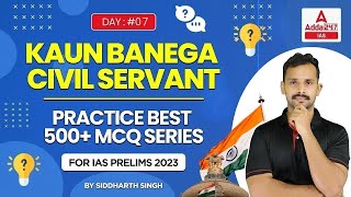 Practice 500+Best Questions for IAS Prelims 2023 | by Siddharth Sir | Must for #upsc Aspirant Day#07