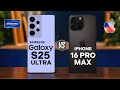 Samsung Galaxy S25 Ultra Vs iPhone 16 Pro Max