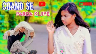 Chand Se Parda Kijiye (Cover Song) | Romantic Love Song | Hindi Love Songs | 2022)