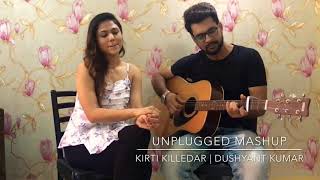 Romantic Unplugged Mashup | Kirti Killedar | Dushyant Kumar