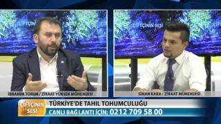 ÇİFTÇİNİN SESİ TÜRKİYE'DE TAHIL TOHUMCULUĞU 09.09.2015