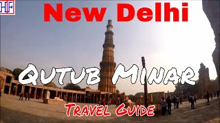 New Delhi 🇮🇳 - Qutb Minar (Qutub Minar) | DELHI TRAVEL GUIDE - Episode# 11