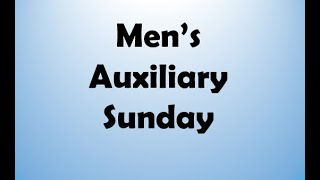 Men's Auxiliary Sunday - Divine Service - 2021.04.25