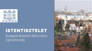 Istentisztelet 2022. 03. 06. 10 óra