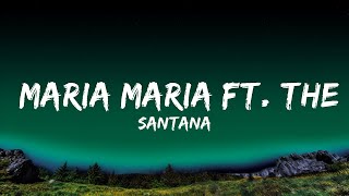 Santana - Maria Maria ft. The Product G&B  Lyrics