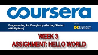 Coursera Python for Everybody EP-3 | Assignment Hello World Solution (Week 3) | Shoeb Solves