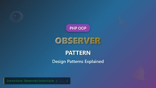 PHP Observer Pattern: Demystified with Practical Examples