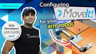 ROS Developers LIVE-Class #57: Configuring Moveit! for your Arm Robot