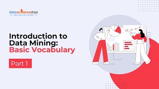 Basic Vocabulary | Introduction to Data Mining | Part 1