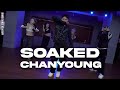 CHANYOUNG ChoreographyㅣShy Smith - SoakedㅣMID DANCE STUDIO