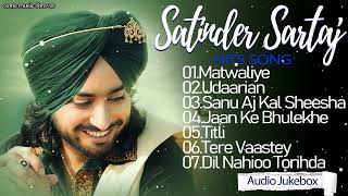 Sartaj Top Hits of Satinder Sartaj | Top  songs || Punjabi hits || Sajjan Raazi